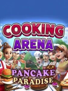 Cooking Arena Pancake Paradise