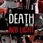 A Death in the Red Light