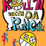 Roll'N With Da Punchez