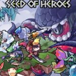 Seed of Heroes