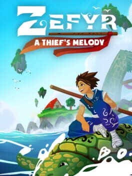 Zefyr: A Thief’s Melody