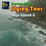 Korean Drone Flying Tour Jeju Island-2
