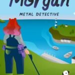 Morgan: Metal Detective