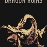 Dragon Ruins