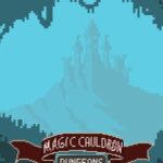 Magic Cauldron: Dungeons