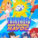 Fairy Tail: Beach Volleyball Havoc