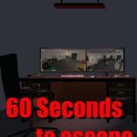 60 Seconds to Escape