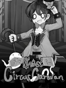 No Ghost in Circus Caravan