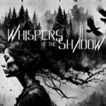 Whispers of The Shadow