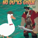 No Ducks Given
