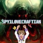 Spy 1 Lovecraftian