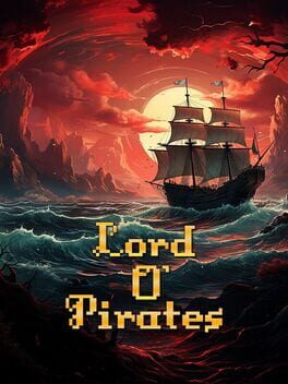 Lord O’ Pirates