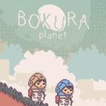 Bokura: Planet