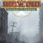 Supreme Ruler Global Outbreak