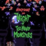 Stacy Sharp and the Night Of Too Many Monsters