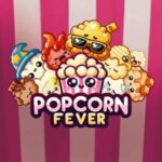 Popcorn Fever
