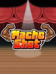 Macho Shot