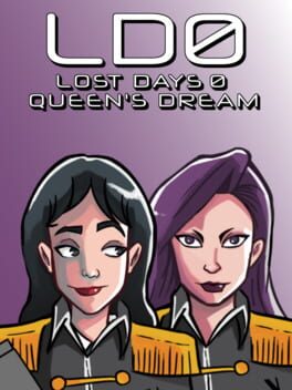 Lost Days 0: Queen’s Dream