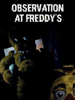 Observation at Freddy’s