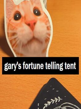 Gary’s Fortune Telling Tent