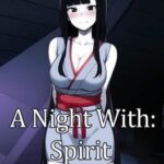 A Night With: Spirit
