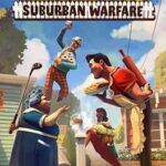 Neighbors: Suburban Warfare