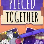Pieced Together
