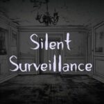 Silent Surveillance