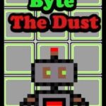 Byte The Dust