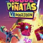 Rogue Piñatas: VRmageddon