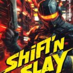 Shift'n Slay