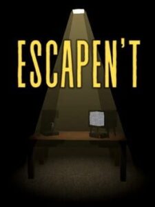 Escapen’t