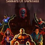 Seekers of Darkness