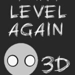 That Level Again 3D