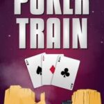 Poker Train
