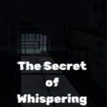 The Secret of Whispering