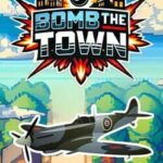 Bomb the Town