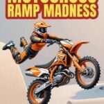 Motocross Ramp Madness