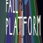 Fall Platform