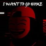 I Want To Go Home