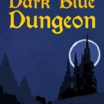 Dark Blue Dungeon