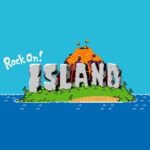 Rock On! Island