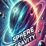 Sphere vs. Gravity