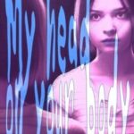 My Head On Your Body