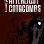 Afterlight Catacombs