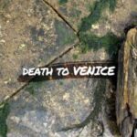Death to Venice