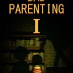 Bad Parenting 1: Mr. Red Face