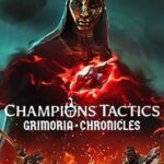 Champions Tactics: Grimoria Chronicles