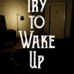 Try to Wake Up : The Legend of Trevis
