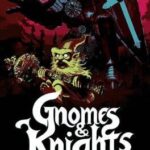 Gnomes and Knights